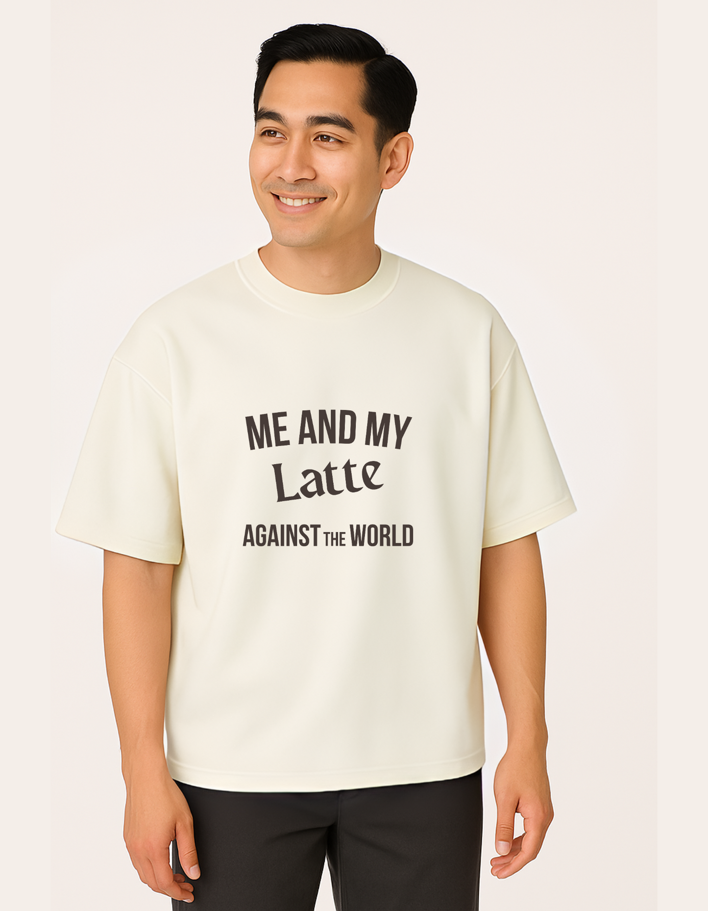 Me and my Latte against the world - For the Coffee Lovers Premium Luxe Terry Cotton Round NeckOversized T-shirt