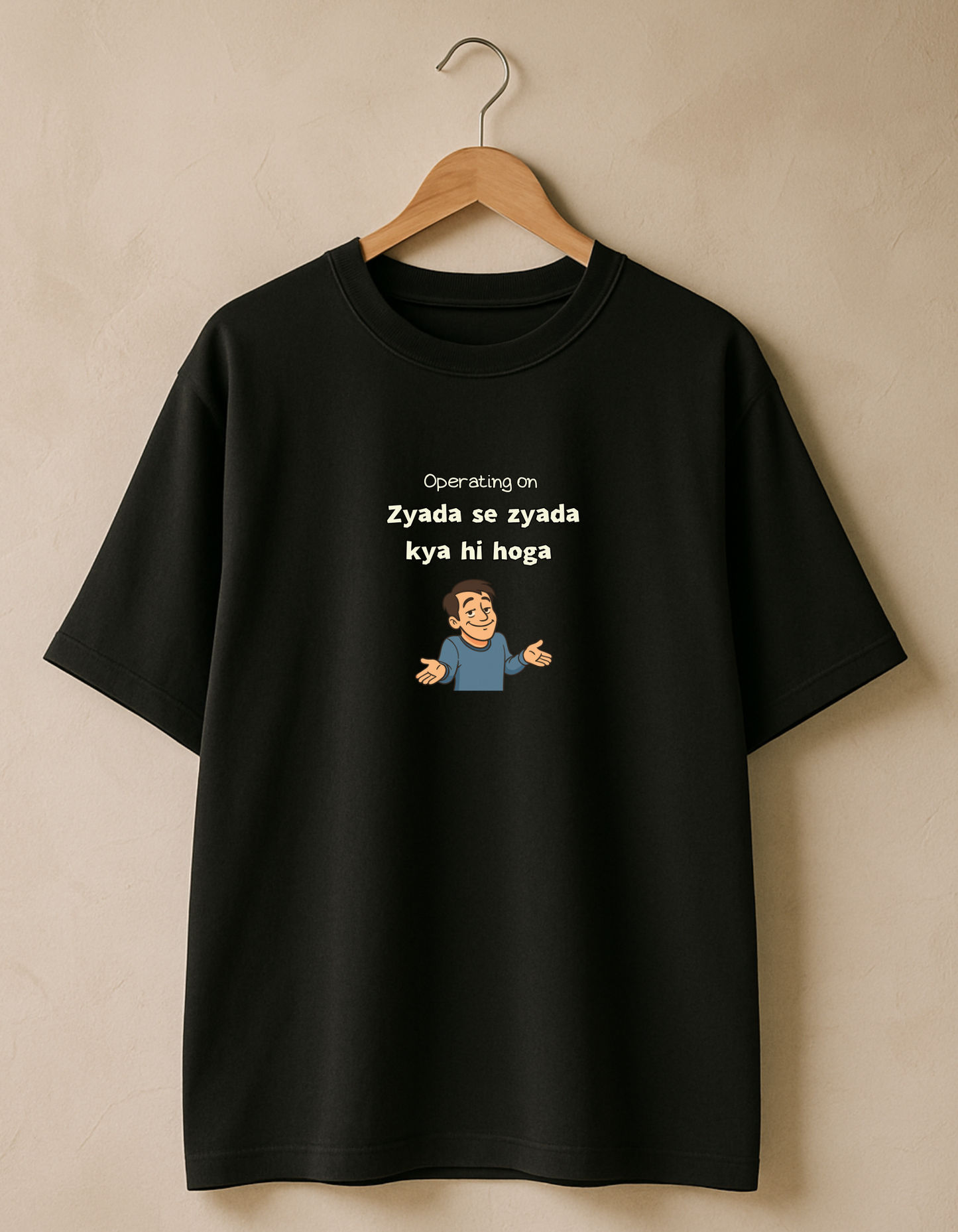 Operating on Zyada Se Zyada Kya Hi Hoga Oversized T-shirt