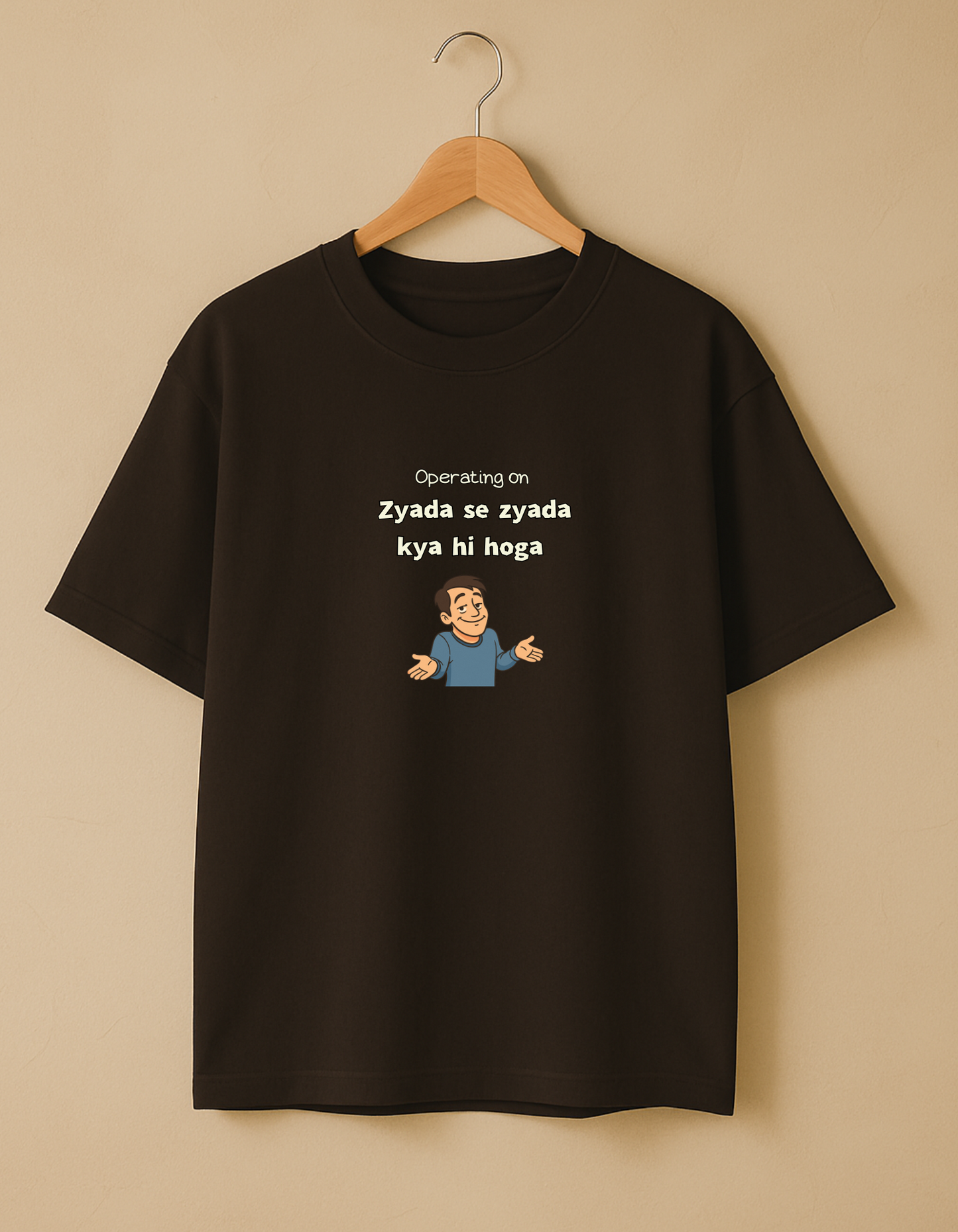 Operating on Zyada Se Zyada Kya Hi Hoga Oversized T-shirt