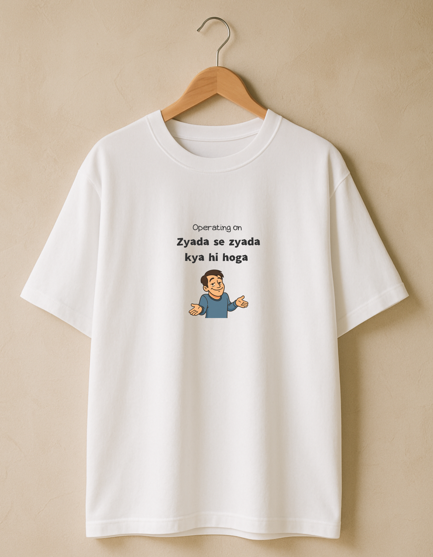Operating on Zyada Se Zyada Kya Hi Hoga Oversized T-shirt