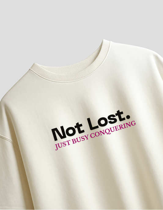 Not Lost - Just Busy Conquering - Travel Edition Women Tshirt
