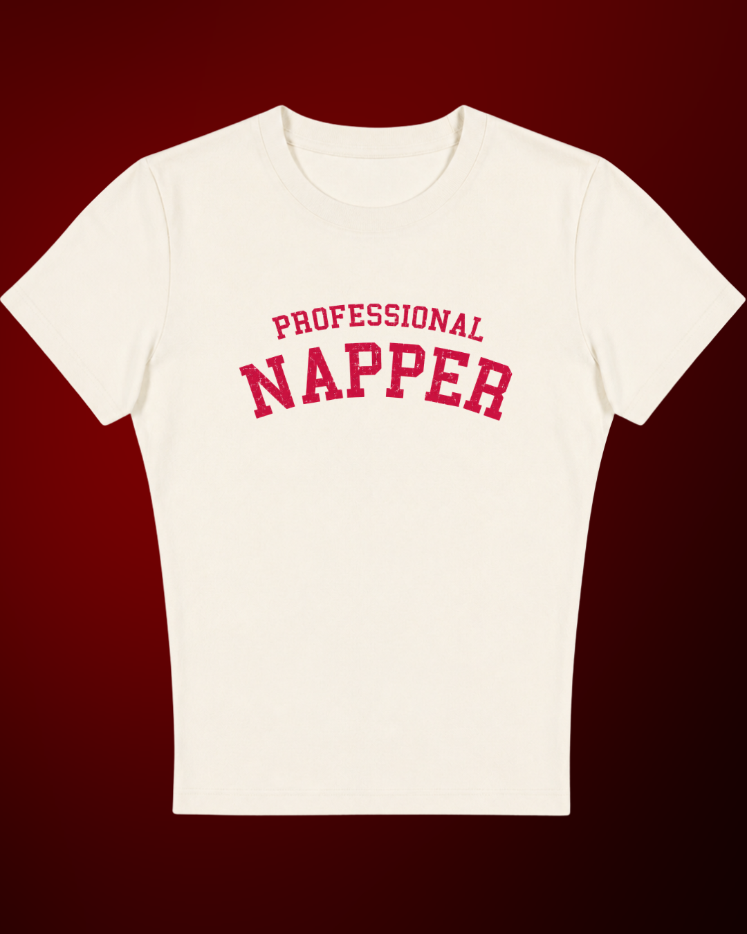 Professional Napper - Baby Tee For Women