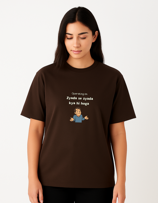 Operating on Zyada Se Zyada Kya Hi Hoga Oversized T-shirt