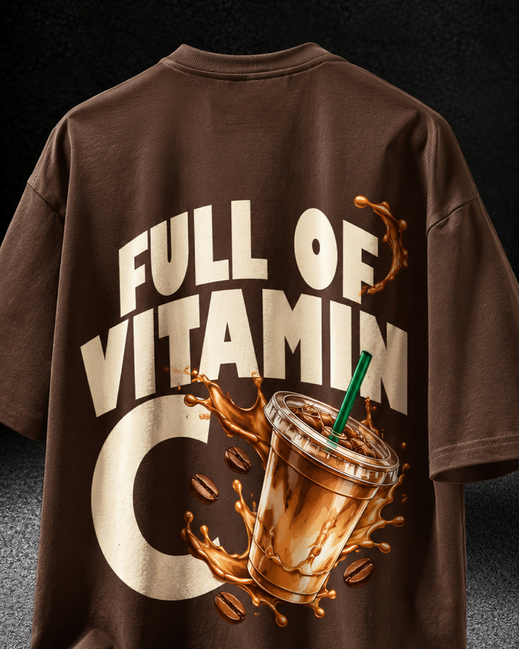 Full Of Vitamin C - The Coffee Lover Oversized T-shirt