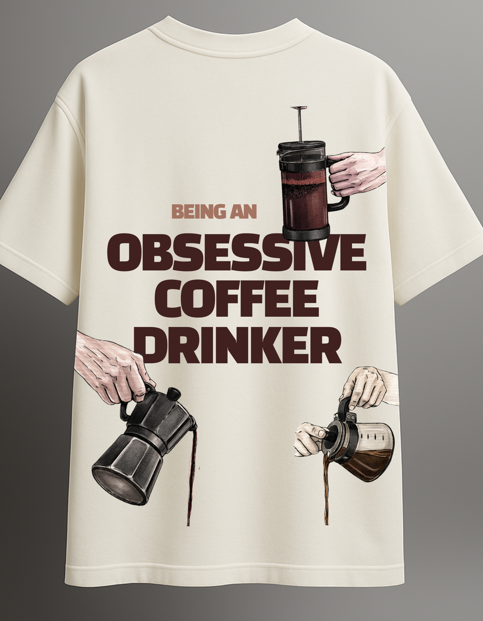 The Obsessive Coffee Drinkers - Oversized T-shirt