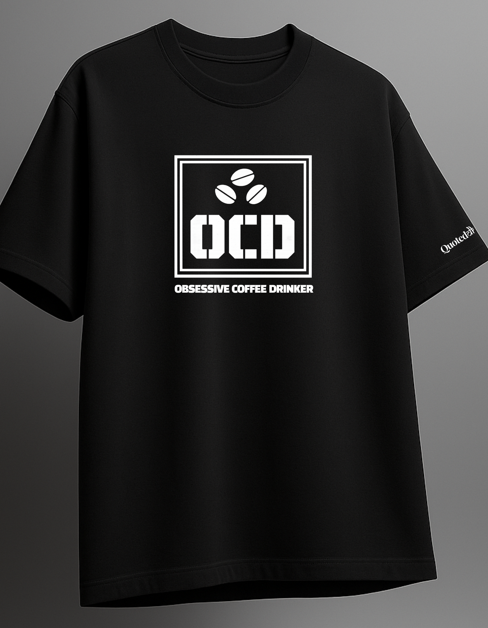 The Obsessive Coffee Drinkers - Oversized T-shirt