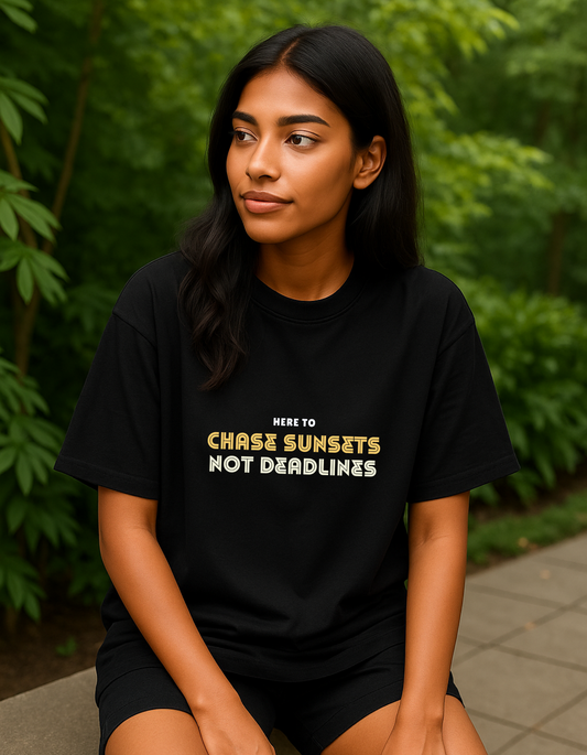 Here To Chase Sunsets, Not Deadlines - The Travel Edition Luxe Terry Cotton Round Neck Oversized T-shirt
