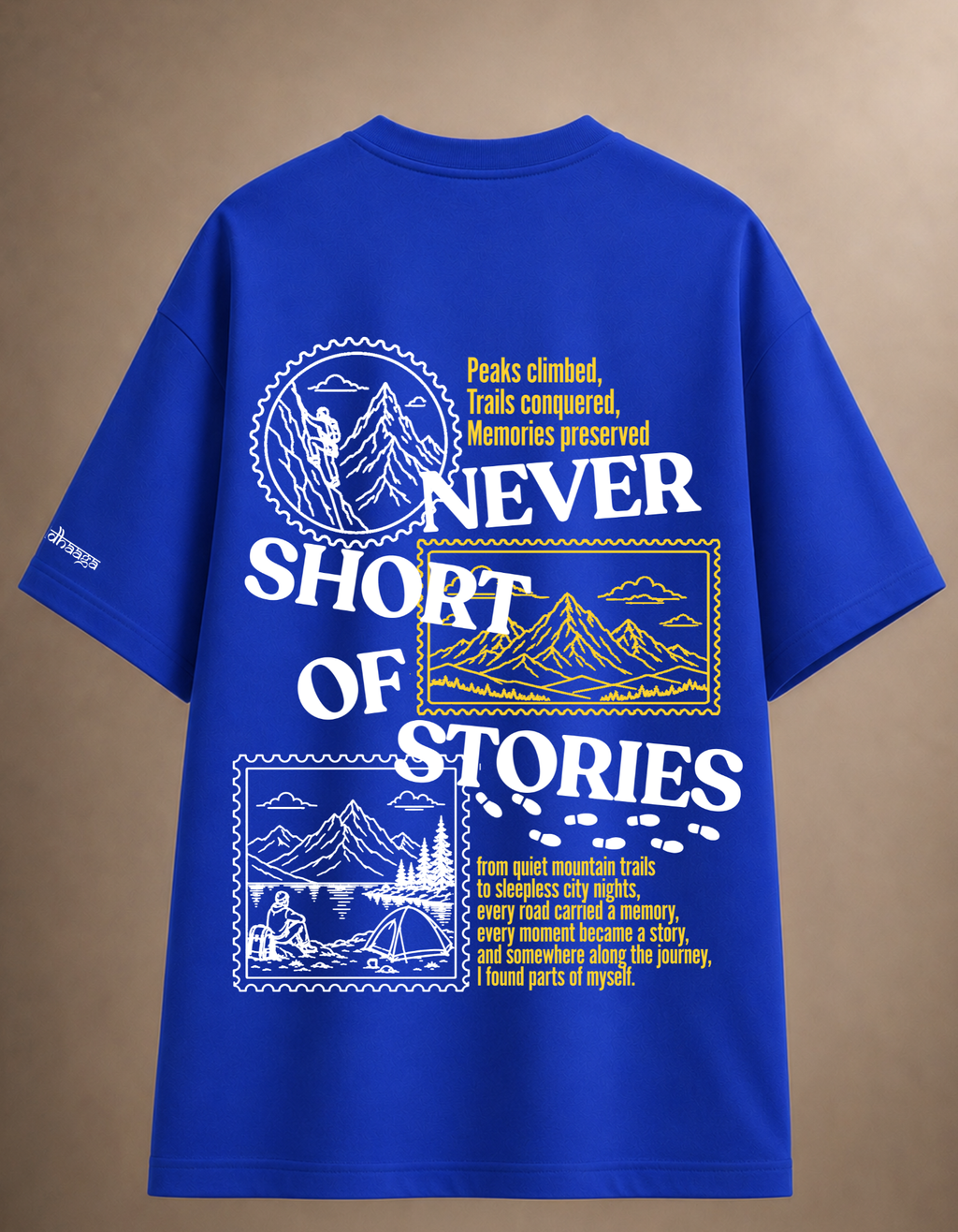 Never short of stories oversized Tshirt