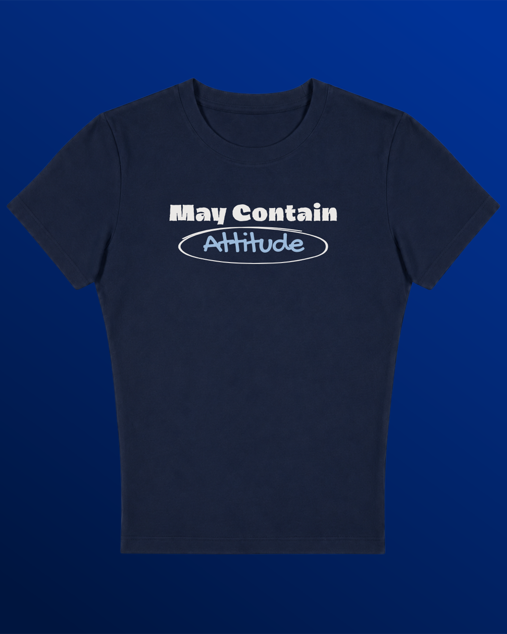 Main Contain Attitude - Baby Tee For Women
