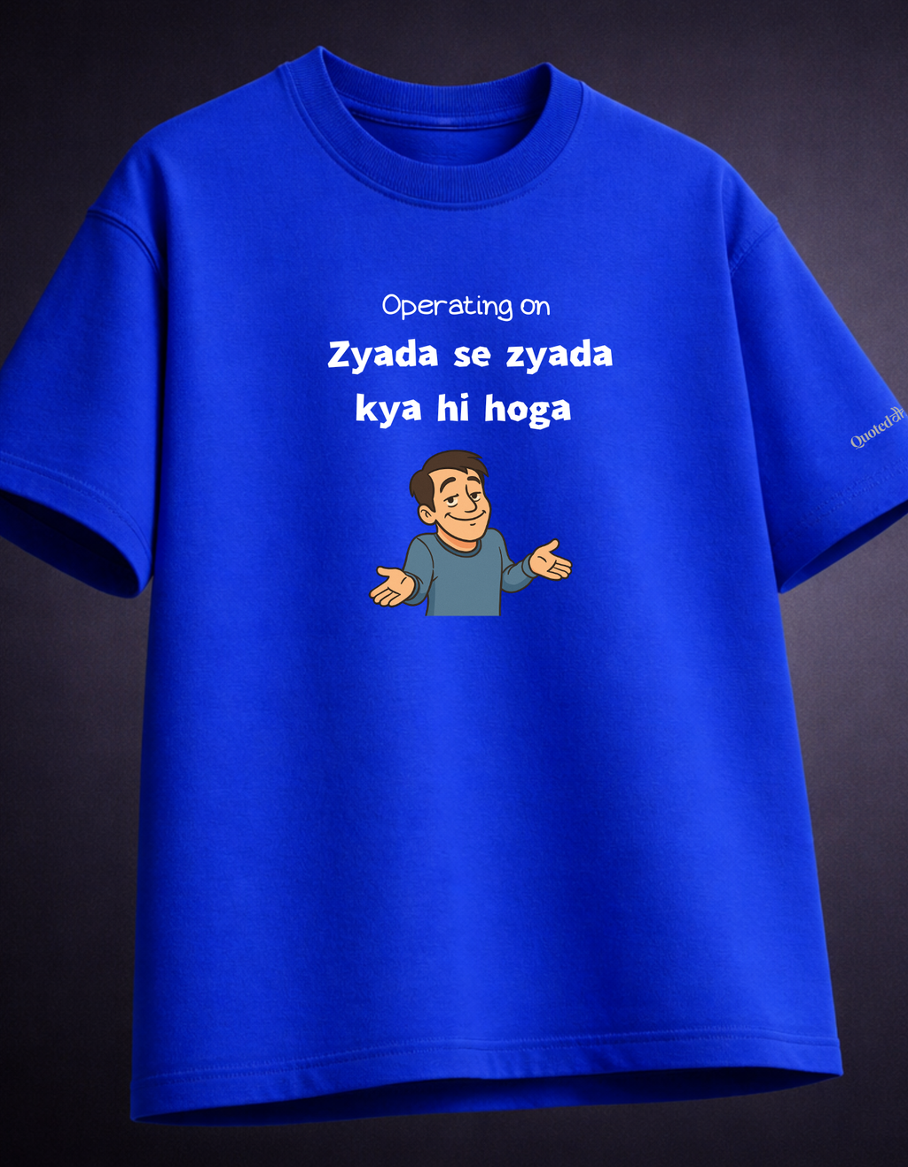 Zyada Se Zyada Oversized T-shirt