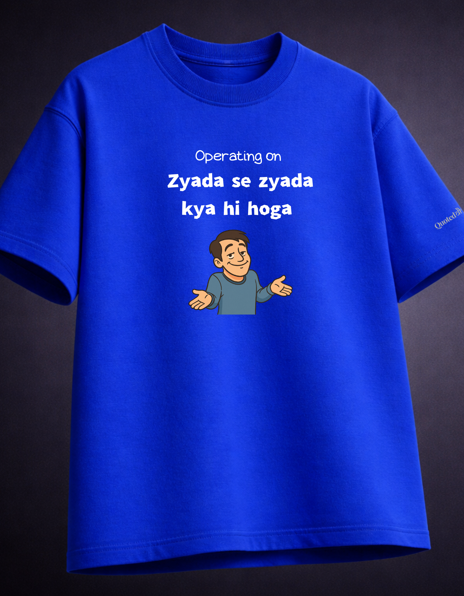 Zyada Se Zyada Oversized T-shirt