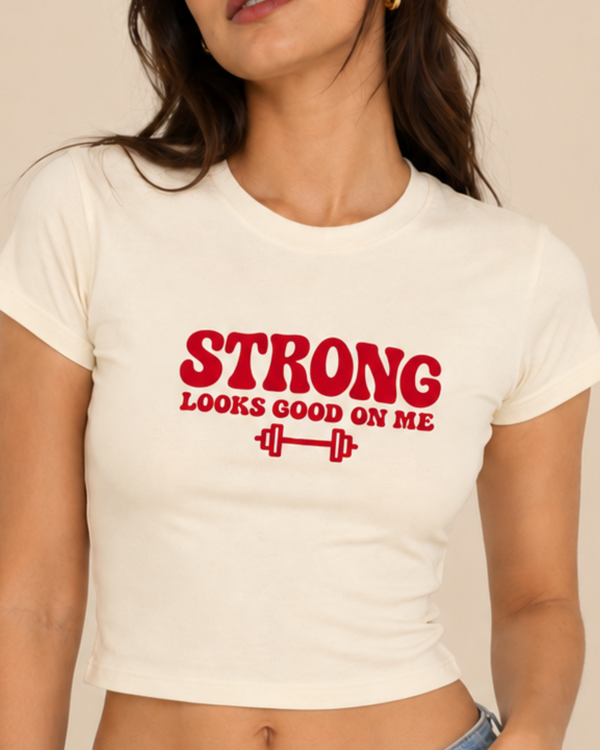 Strong looks good on me - Baby Tee For Women