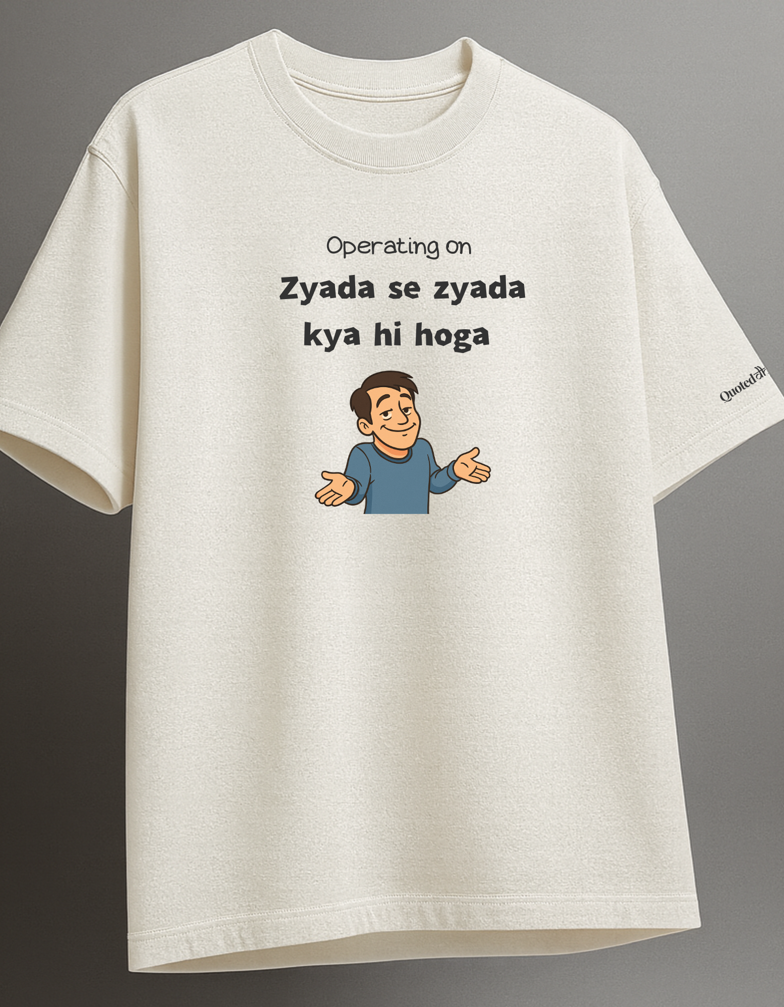 Zyada Se Zyada Oversized T-shirt