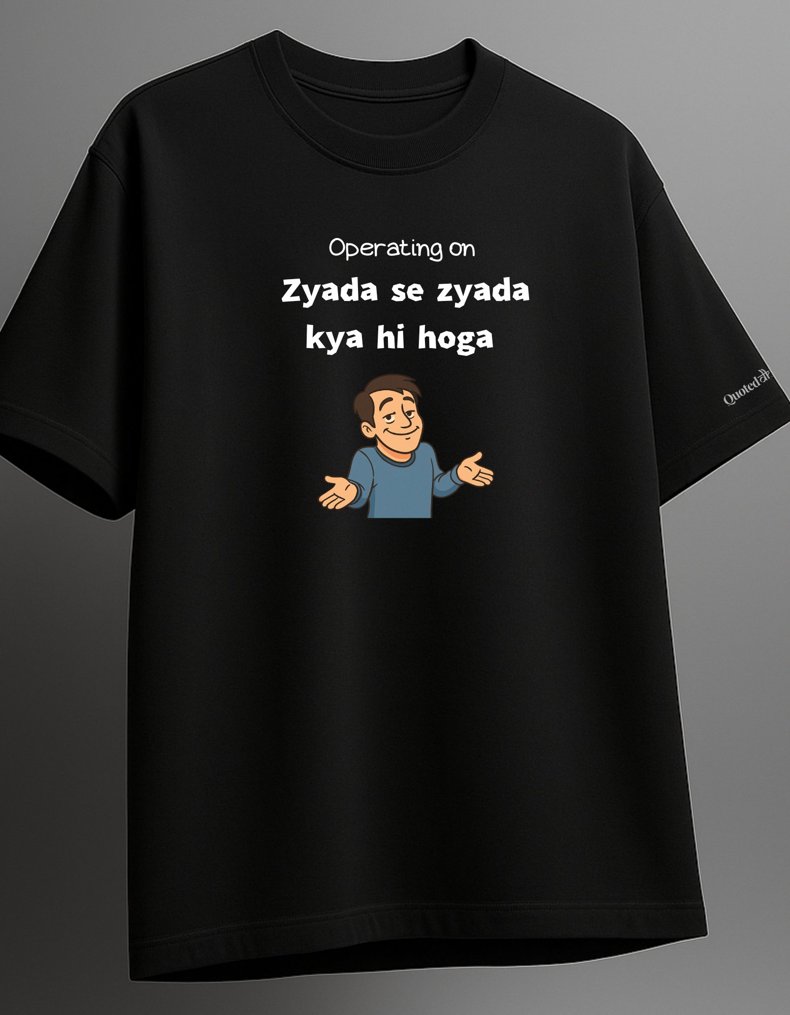 Zyada Se Zyada Oversized T-shirt