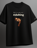 Adulting Unisex Oversized T-shirt