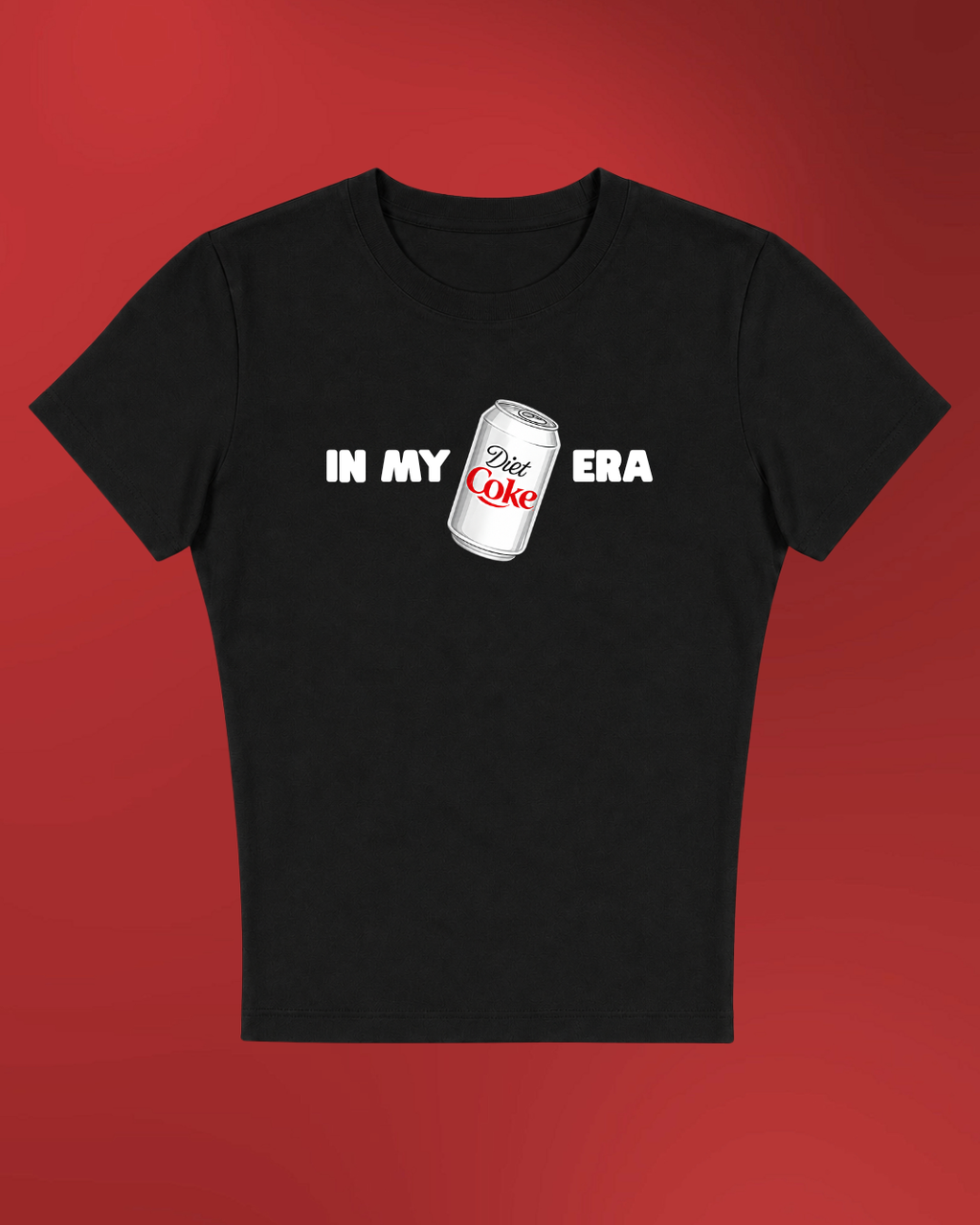 In My Diet Coke Era - Baby Tee For Women