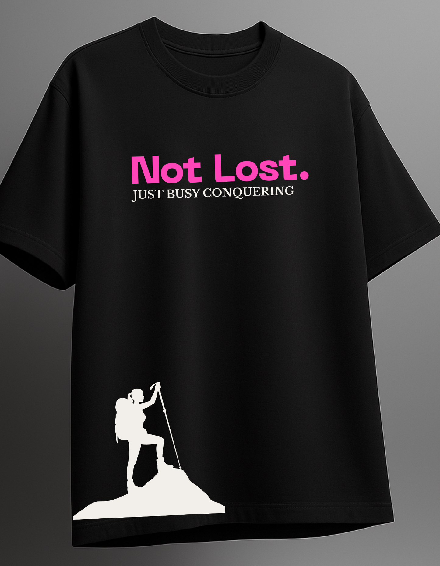 Not Lost - Just Busy Conquering - Travel Edition Women Tshirt