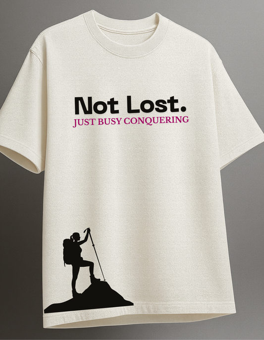 Not Lost - Just Busy Conquering - Travel Edition Women Tshirt