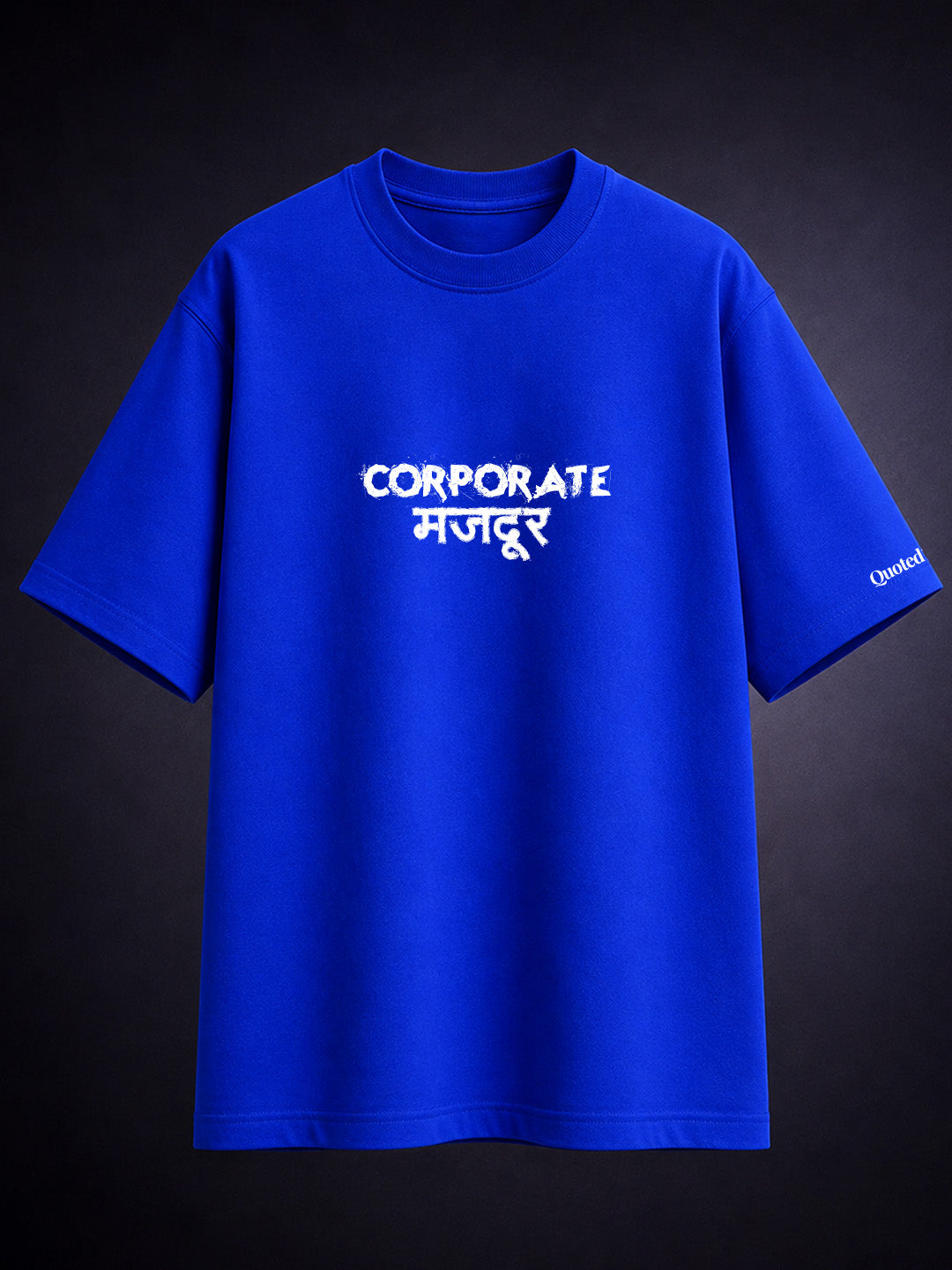 Corporate Majdoor - Unisex Oversized T-shirt