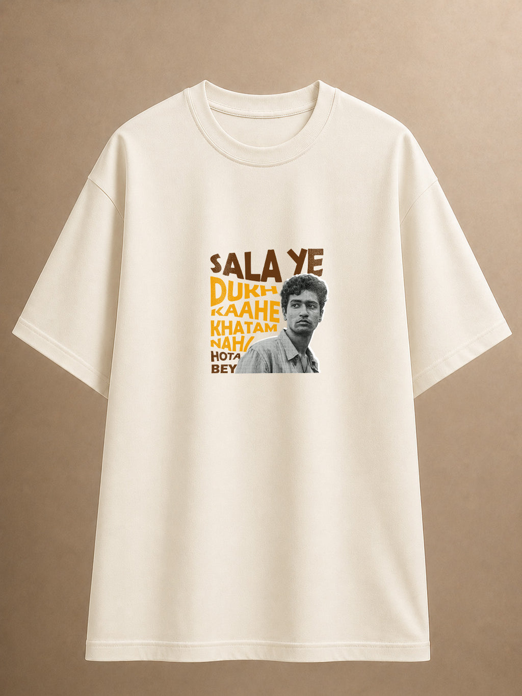 Sala Ye Dukh Kaahe Khatam Nahi Hota Bey Oversized T-shirt